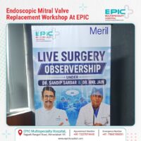 Endoscopic Mitral Valve Replacement Workshop at EPIC Hospital 1
